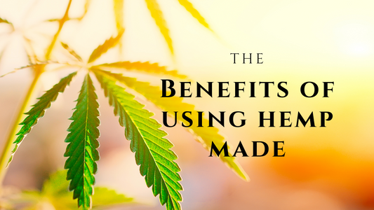 Benefits of uusing hemp made | Hempivate