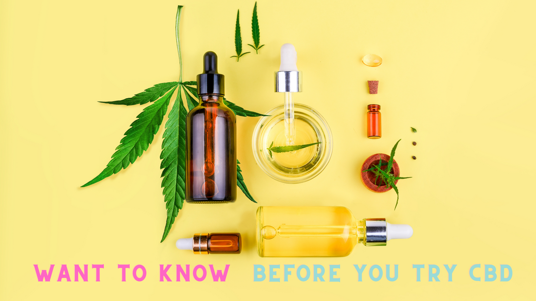What to Know Before You Try CBD